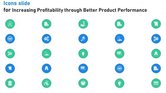 Icons Slide For Increasing Profitability Through Better Product Performance