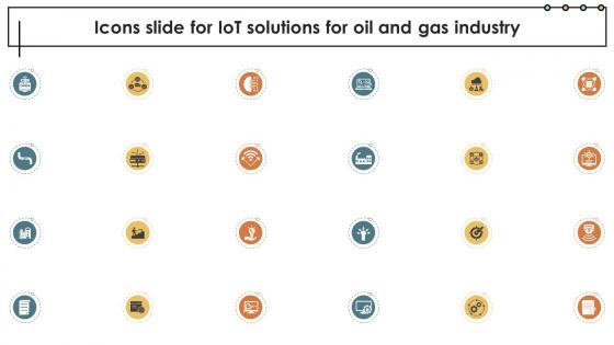 Icons Slide For IoT Solutions For Oil And Gas Industry IoT SS V