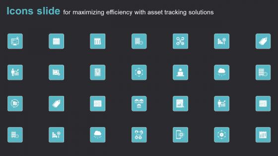 Icons Slide For Maximizing Efficiency With Asset Tracking Solutions Structure Pdf