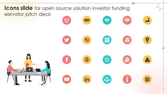 Icons Slide For Open Source Solution Investor Funding Elevator Pitch Deck