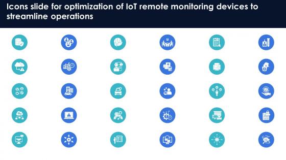 Icons Slide For Optimization Of IoT Remote Monitoring Devices To Streamline Operations IoT SS V