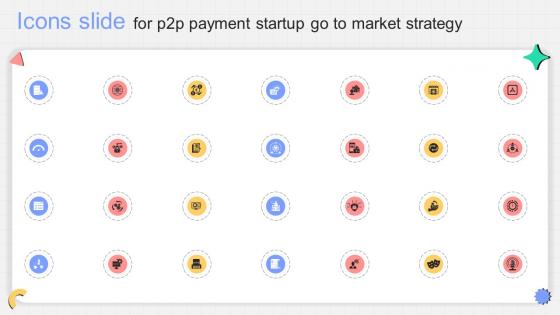 Icons Slide For P2p Payment Startup Go To Market Strategy GTM SS V