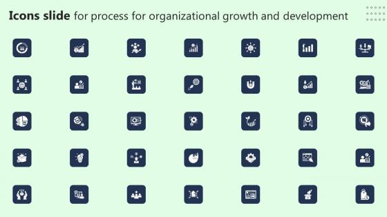 Icons Slide For Process For Organizational Growth And Development Pictures Pdf