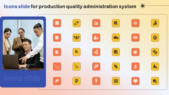 Icons Slide For Production Quality Administration System Rules Pdf