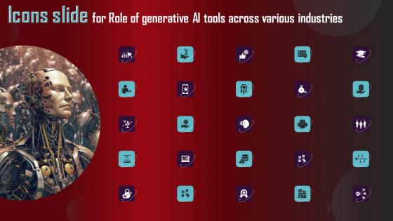 Icons Slide For Role Of Generative AI Tools Across Various Industries Demonstration Pdf