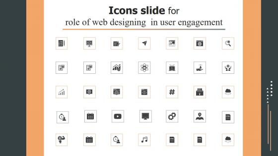 Icons Slide For Role Of Web Designing In User Engagement Background PDF