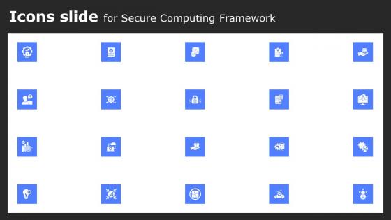 Icons Slide For Secure Computing Framework Designs Pdf