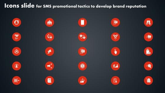 Icons Slide For SMS Promotional Tactics To Develop Brand Reputation Ideas PDF