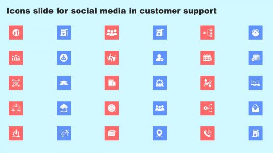Icons Slide For Social Media In Customer Support Summary Pdf