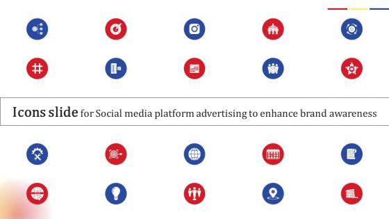 Icons Slide For Social Media Platform Advertising To Enhance Brand Awareness Diagrams Pdf