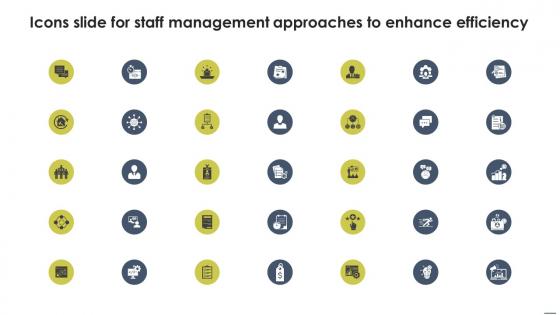 Icons Slide For Staff Management Approaches To Enhance Efficiency Clipart Pdf