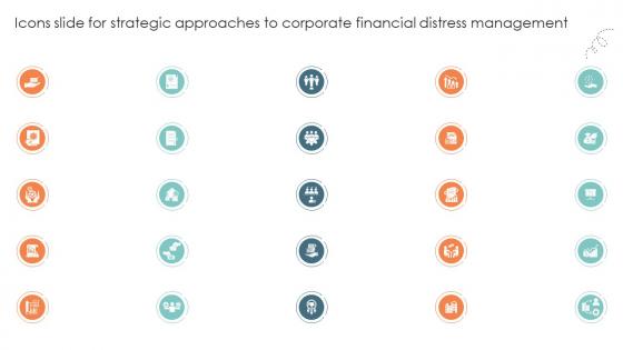 Icons Slide For Strategic Approaches To Corporate Financial Distress Management