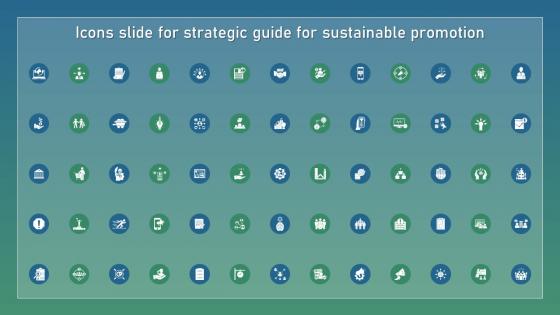 Icons Slide For Strategic Guide For Sustainable Promotion Summary Pdf