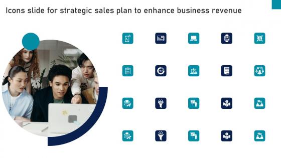 Icons Slide For Strategic Sales Plan To Enhance Business Revenue Icons Pdf