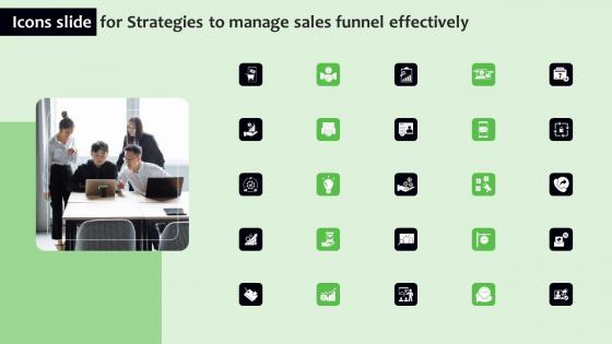 Icons Slide For Strategies To Manage Sales Funnel Effectively Ideas Pdf