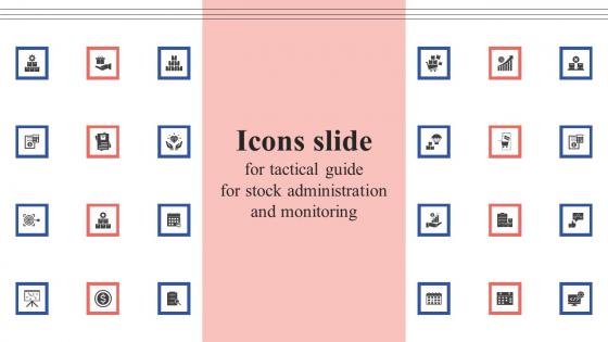 Icons Slide For Tactical Guide For Stock Administration And Monitoring Information Pdf