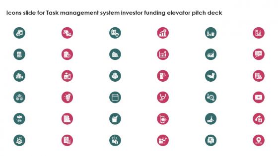 Icons Slide For Task Management System Investor Funding Elevator Pitch Deck