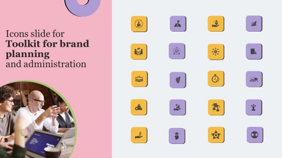 Icons Slide For Toolkit For Brand Planning And Administration Inspiration Pdf