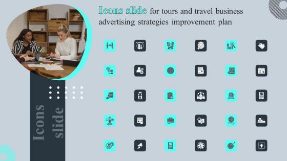 Icons Slide For Tours And Travel Business Advertising Strategies Improvement Plan Designs Pdf