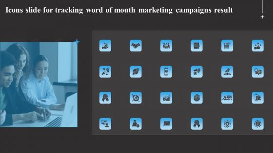 Icons Slide For Tracking Word Of Mouth Marketing Campaigns Result Professional PDF