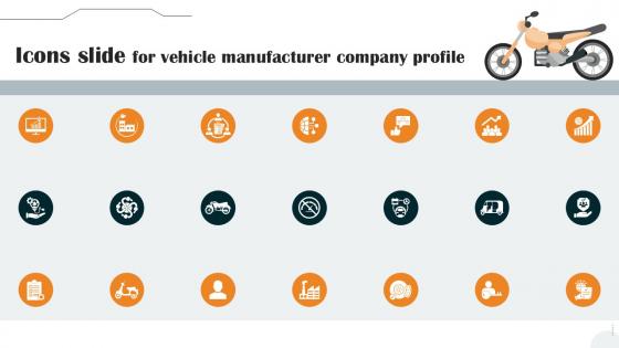 Icons Slide For Vehicle Manufacturer Company Profile PPT PowerPoint CP SS V