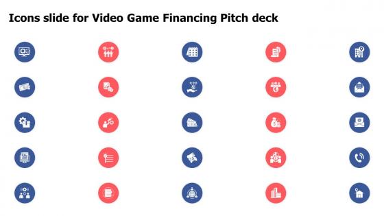 Icons Slide For Video Game Financing Pitch Deck