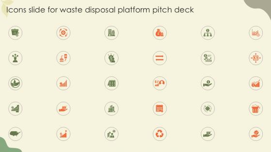Icons Slide For Waste Disposal Platform Pitch Deck Ppt Slides