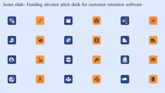 Icons Slide Funding Elevator Pitch Deck For Customer Retention Software Template Pdf