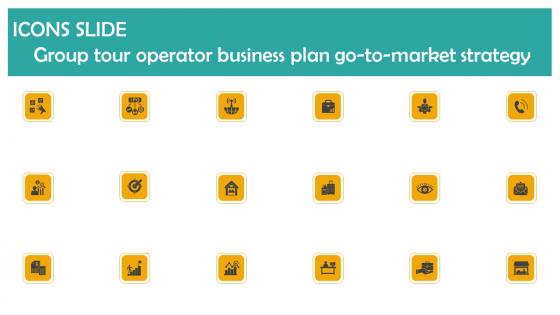 Icons Slide Group Tour Operator Business Plan Go To Market Strategy Elements Pdf