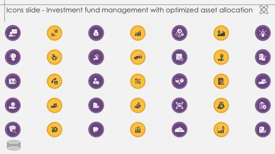 Icons Slide Investment Fund Management With Optimized Asset Allocation PPT Template