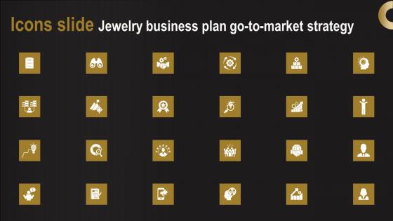 Icons Slide Jewelry Business Plan Go To Market Strategy Infographics Pdf