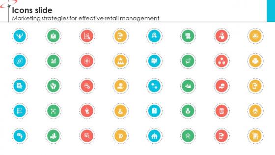Icons Slide Marketing Strategies For Effective Retail Management