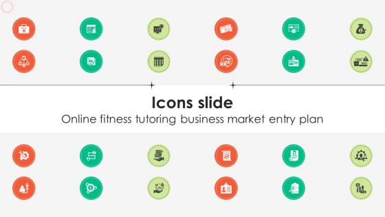 Icons Slide Online Fitness Tutoring Business Market Entry Plan GTM SS V