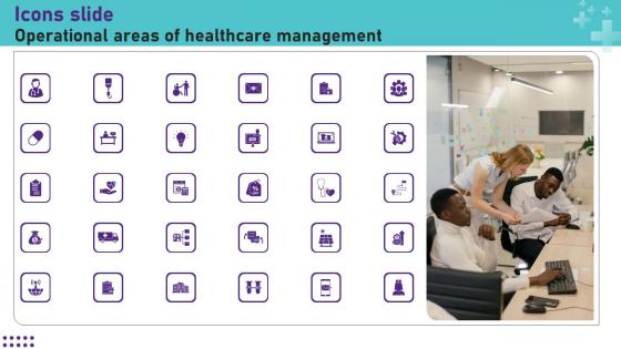 Icons Slide Operational Areas Of Healthcare Management Structure PDF