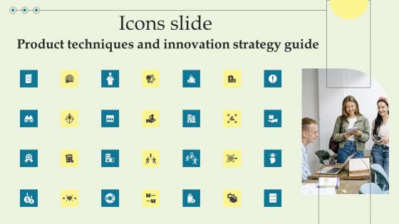 Icons Slide Product Techniques And Innovation Strategy Guide Structure PDF