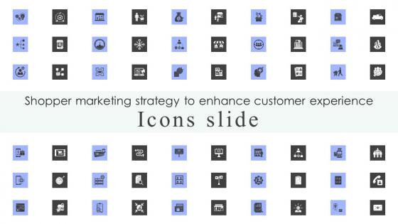 Icons Slide Shopper Marketing Strategy To Enhance Customer Experience Formats Pdf