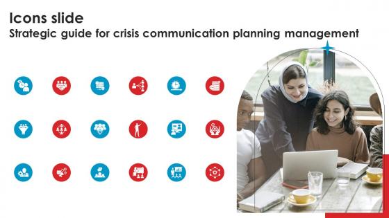 Icons Slide Strategic Guide For Crisis Communication Planning Management Guidelines Pdf