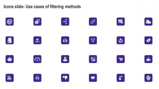 Icons Slide Use Cases Of Filtering Methods Clipart Pdf