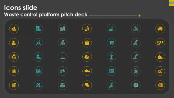 Icons Slide Waste Control Platform Pitch Deck Ppt Sample