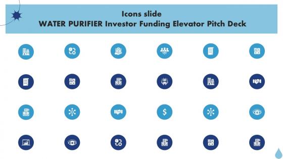 Icons Slide Water Purifier Investor Funding Elevator Pitch Deck