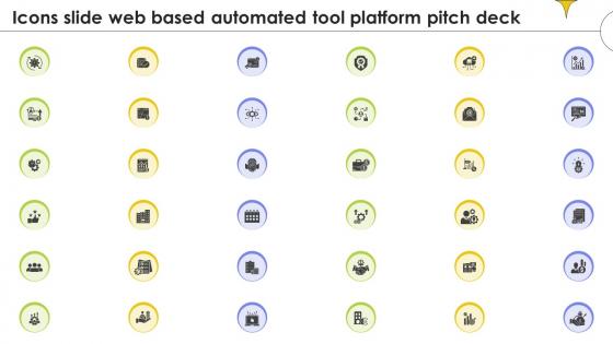 Icons Slide Web Based Automated Tool Platform Pitch Deck Ppt Powerpoint