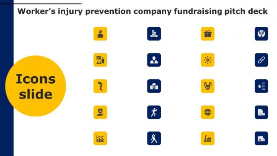 Icons Slide Workers Injury Prevention Company Fundraising Pitch Deck Structure Pdf