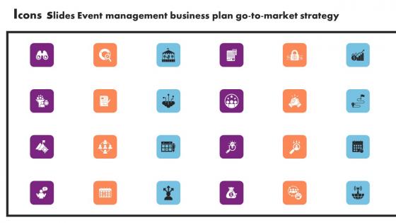 Icons Slides Event Management Business Plan Go To Market Strategy Elements Pdf