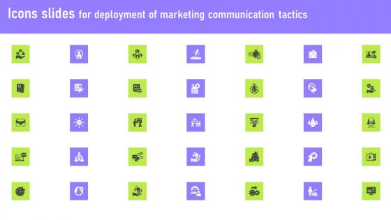 Icons Slides For Deployment Of Marketing Communication Tactics Template Pdf