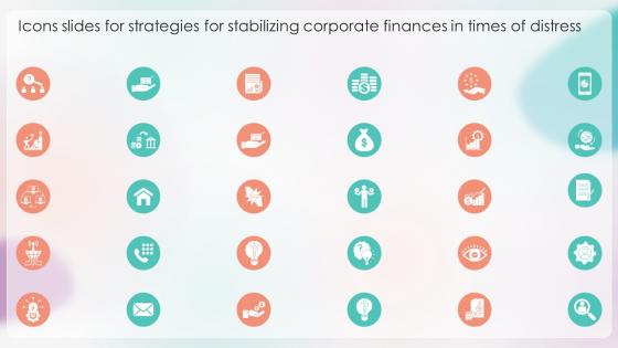 Icons Slides For Strategies For Stabilizing Corporate Finances In Times Of Distress