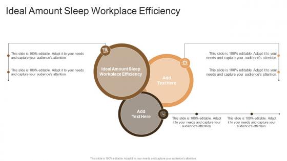 Ideal Amount Sleep Workplace Efficiency In Powerpoint And Google Slides Cpb