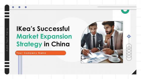 IKeas Successful Market Expansion Strategy In China Ppt Sample Strategy CD V