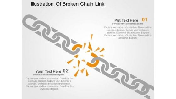 Illustration Of Broken Chain Link PowerPoint Templates