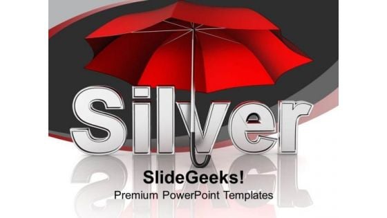 Illustration Of Silver Word Under Umbrella PowerPoint Templates Ppt Backgrounds For Slides 0213