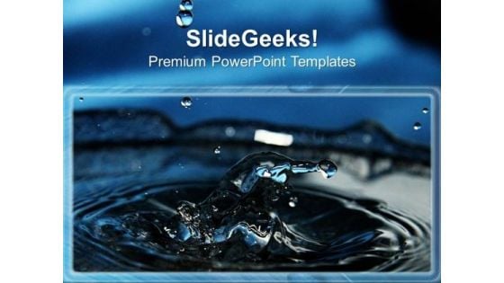 Image Of Falling Water Drops PowerPoint Templates Ppt Backgrounds For Slides 0213 Image Of Falling Water Drops PowerPoint Templates Ppt Backgrounds For Slides 0213